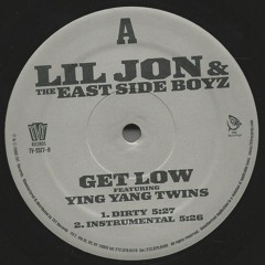Lil Jon & The East Side Boyz - Get Low (@fuxkxav flip)