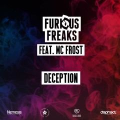 Furious Freaks And MC Frost - Deception