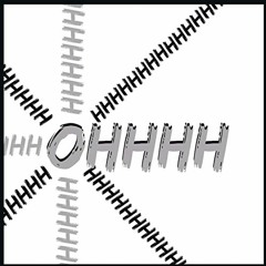 Ohhhh