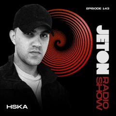 Jeton Records Radio Show 143 | HSKA