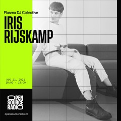 Iris Rijskamp @ Open Source Radio 21-08-21