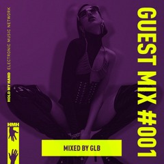 HMH | Guest Mix #001 - Mixed by GLB