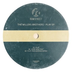 Premiere : The Willers Brothers - Some New Font [RAWS006]