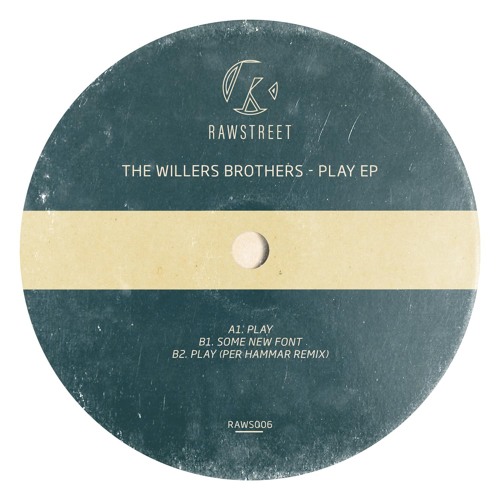 Premiere : The Willers Brothers - Some New Font [RAWS006]