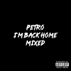 I'M BACK HOME [MIXED]