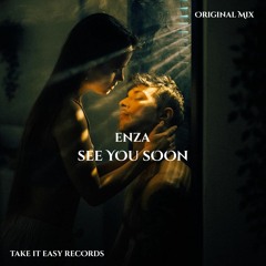 ENZA - See You Soon (Original Mix)