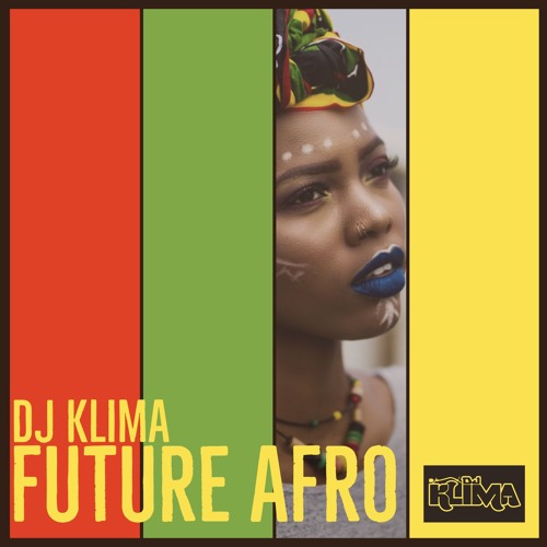 Future Afro - Dj Klima