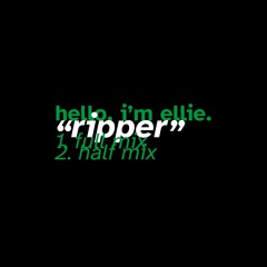 Ripper (Half Mix)