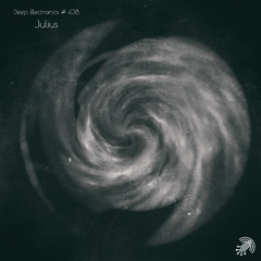 Deep Electronics # 438 - Julius