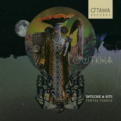 Intiche & Siti - Tantra Trance