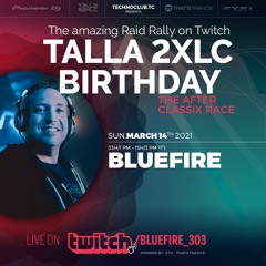 Bluefire @ Talla 2XLC BDay 2021 (14.03.21)