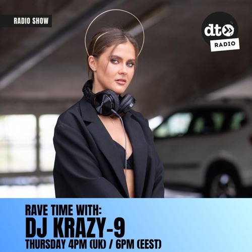 Rave Time with DJ Krazy-9