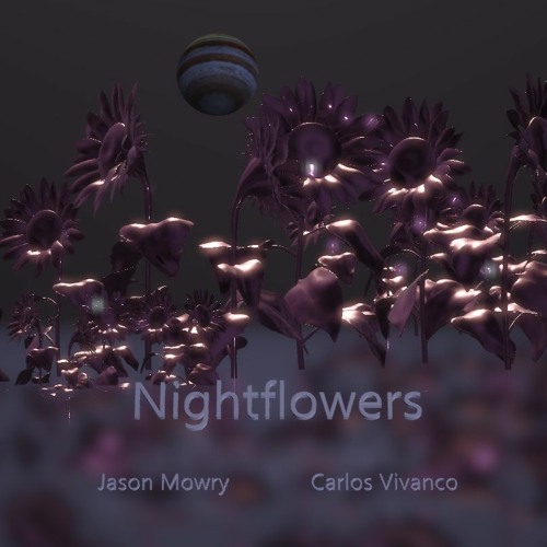 Nightflowers by Jason Mowry & Carlos Vivanco