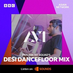 DJ AVI - BBC ASIAN NETWORK PANJABI HIT SQUAD 30MIN MIX