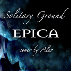 Solitary Ground Epica Cover by Alev