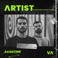 003 Artist Insider: AVANTIME | Progressive Melodic House & Techno