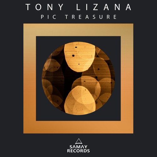Tony Lizana - Pic Treasure [SAMAY RECORDS]