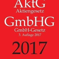#^R.E.A.D? AktG | GmbHG, Aktiengesetz | GmbH-Gesetz, Aktuelle Gesetze (German Edition) (Ebook pdf)