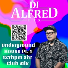 Underground House Pt.1 127bpm 3hr Club Mix