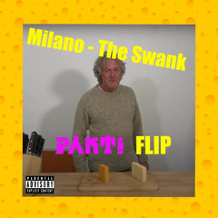 Milano - The Swank (Pakti Flip)
