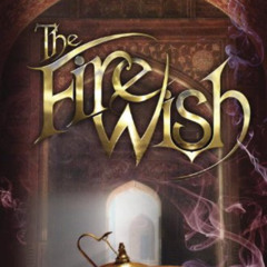 View EBOOK 📘 The Fire Wish (Jinni Wars) by  Amber Lough [EBOOK EPUB KINDLE PDF]