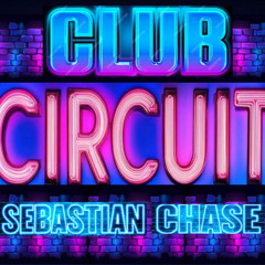 CIRCA CIRCUIT 3- SEBASTIAN CHASE
