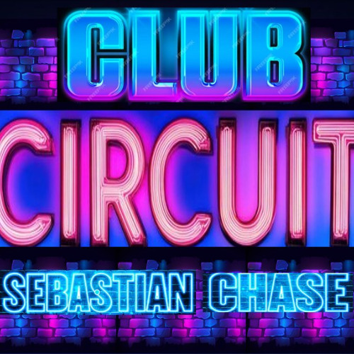 CIRCA CIRCUIT 3- SEBASTIAN CHASE