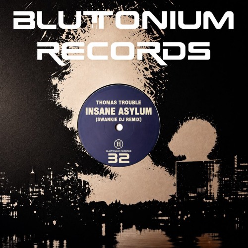 Stream Insane Asylum (Swankie DJ Remix) FREE DOWNLOAD by SwankieDJ