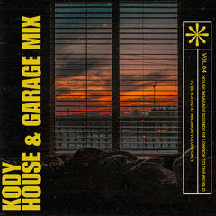 Kody - House & Garage Mix Volume 4