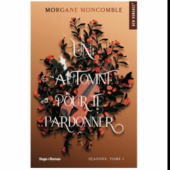 Read [PDF] Books Un automne pour te pardonner (Seasons, #1)