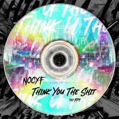 Think You The Shit