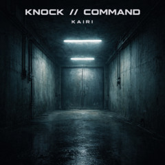 KNOCK // COMMAND