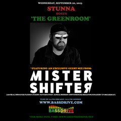 STUNNA Hosts THE GREENROOM with MISTER SHIFTER Guest Mix September 20 2023