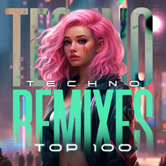 Techno Remixes 2024 (Top 100)