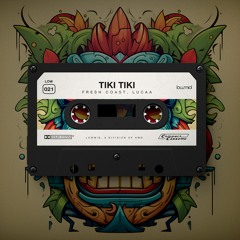 Fresh Coast, Lucaa - Tiki Tiki