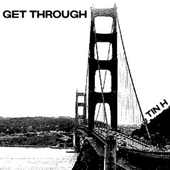 Get Through