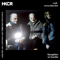 Seraphim w/ Cecilia - 07/08/2024