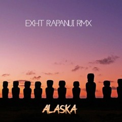 ALASKA [ Exht Rapanui Rmx ] [ ZKZ3 ]
