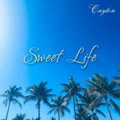Sweet Life (feat. Sledge)