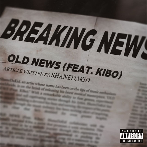 OLD NEWS (feat. KIBO)