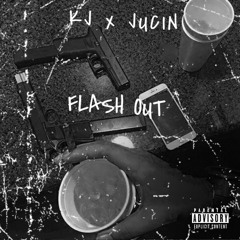 Flash out ft Jucinn