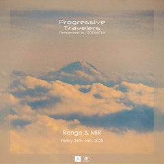 Progressive Travelers 065 @ Renge & MIR