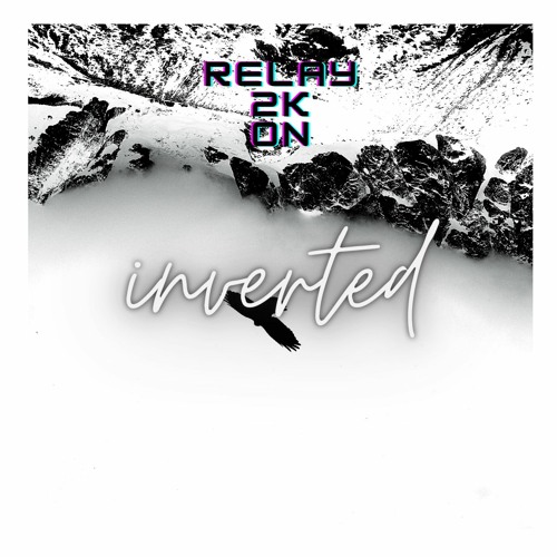[FREE] Relay2k - inverted world (black and white) (Prod by Relay2k)