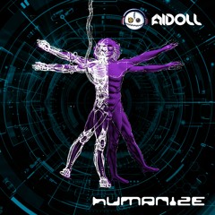 AiDoll - Humanize (Original Mix)