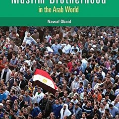View PDF EBOOK EPUB KINDLE The Failure of the Muslim Brotherhood in the Arab World (P