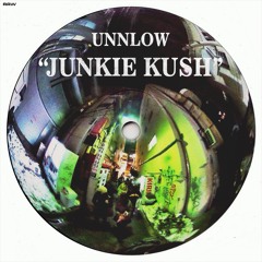 Unnlow - Junkie Kush