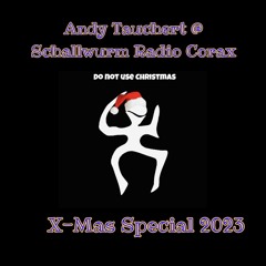 X-Mas Special @ Schallwurm Radio Corax 2023