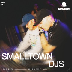 Smalltown DJs Live at Bass Coast 2025
