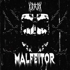 MALFEITOR [prod Numb$kull]