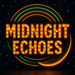 Midnight Echoes